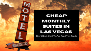 Rugged vintage motel sign in Las Vegas with blog title overlayed, illustrating the risks of booking cheap monthly suites without research